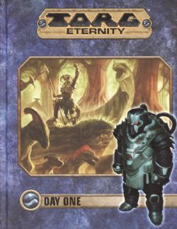 TORG ETERNITY -  DAY ONE (ANGLAIS)