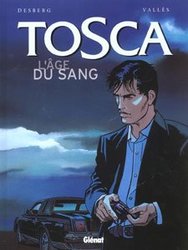 TOSCA -  L'AGE DE SANG 01