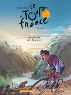 TOUR DE FRANCE, LE -  LA BATAILLE DES NUAGES 03