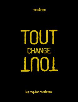 TOUT CHANGE TOUT -  (V.F.)