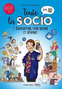 TOUTE LA SOCIO EN BD -  GROUPES ET RÉSEAUX SOCIAUX, CONTRÔLE ET DÉVIANCE (ÉDITION ACTUALISÉE) 01