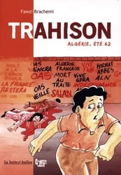 TRAHISON: ALGERIE, ETE 1962