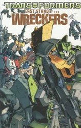 TRANSFORMERS -  LAST STAND OF THE WRECKERS TP