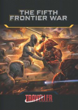 TRAVELLER -  THE FIFTH FRONTIER WAR - CAMPAIGN SOURCEBOOK - HC(ANGLAIS) -  UNIVERS