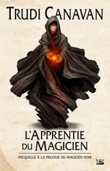 TRILOGIE DU MAGICIEN NOIR, LA -  L'APPRENTIE DU MAGICIEN (GRAND FORMAT) 00