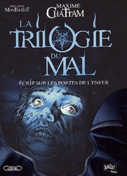 TRILOGIE DU MAL, LA -  ECRIT SUR LES PORTES DE L'ENFER 02