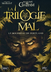 TRILOGIE DU MAL, LA -  LE BOURREAU DE PORTLAND 01