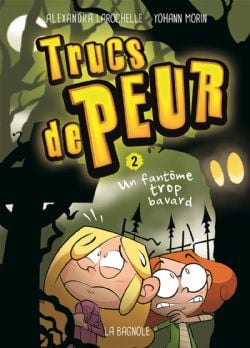 TRUCS DE PEUR -  UN FANTÔME TROP BAVARD 02