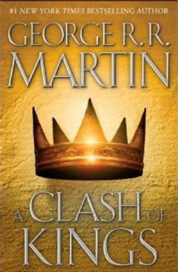 TRÔNE DE FER, LE -  A CLASH OF KINGS (DELUXE) HC -  SONG OF ICE AND FIRE, A 02
