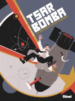 TSAR BOMBA : LES PARADOXES D'ANDREÏ SAKHAROV -  (V.F.)