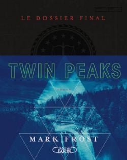 TWIN PEAKS -  LE DOSSIER FINAL