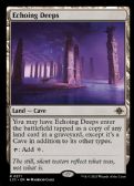 The Lost Caverns of Ixalan -  Echoing Deeps