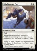 The Lost Caverns of Ixalan -  Mischievous Pup