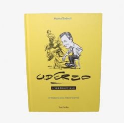 UDERZO - L'IRRÉDUCTIBLE. ENTRETIENS AVEC ALBERT UDERZO (USAGÉ)