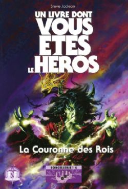 UN LIVRE DONT VOUS ÊTES LE HÉROS -  LA COURONNE DES ROIS (V.F.) -  SORCELLERIE ! 04