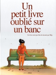 UN PETIT LIVRE OUBLIÉ SUR UN BANC -  COFFRET (TOME 01-02)