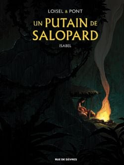 UN PUTAIN DE SALOPARD -  ISABEL (V.F.) 01