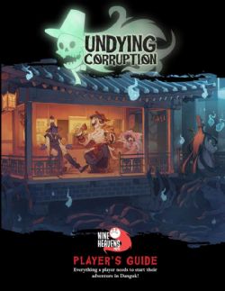 UNDYING CORRUPTION -  PLAYER'S GUIDE (ANGLAIS) 5E