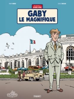 UNE AVENTURE DE JACQUES GIPAR -  GABY LE MAGNIFIQUE 07