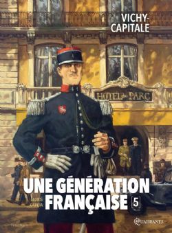 UNE GÉNÉRATION FRANÇAISE -  VICHY-CAPITALE 05