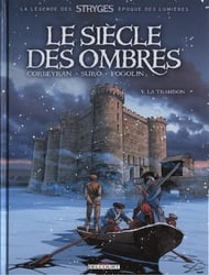 UNIVERS DES STRYGES, L' -  LA TRAHISON 5 -  LE SIECLE DES OMBRES