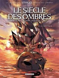 UNIVERS DES STRYGES, L' -  LE FANATIQUE 3 -  LE SIECLE DES OMBRES