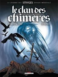 UNIVERS DES STRYGES, L' -  ORDALIE (NOUVELLE ÉDITION) 3 -  LE CLAN DES CHIMERES