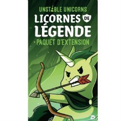 UNSTABLE UNICORNS -  LICORNE DE LÉGENDE PAQUET D'EXTENSION(FRANÇAIS)