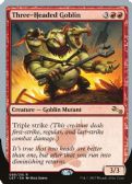 Unstable -  Three-Headed Goblin