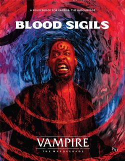 VAMPIRE : LA MASCARADE -  5TH ED BLOOD SIGILS (ANGLAIS) -  LIVRE DE RÈGLES WOD