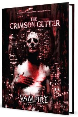 VAMPIRE: THE MASQUERADE -  THE CRIMSON GUTTER - 5TH EDITION (ANGLAIS)