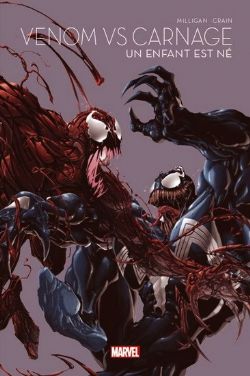 VENOM VS CARNAGE -  UN ENFANT EST NÉ (V.F.) -  LES GRANDES SAGAS 06