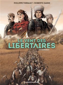 VENT DES LIBERTAIRES, LE -  INTEGRALE