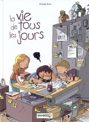 VIE DE TOUS LES JOURS, LA -  LA VIE DE TOUS LES JOURS 01