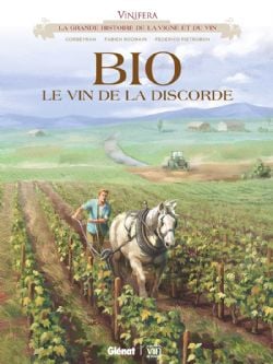 VINIFERA -  BIO, LE VIN DE LA DISCORDE