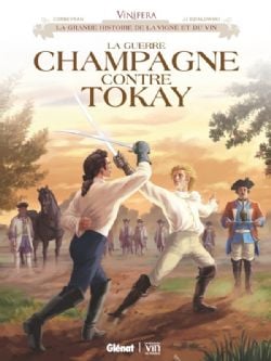 VINIFERA -  LA GUERRE CHAMPAGNE CONTRE TOKAY