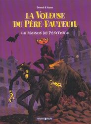 VOLEUSE DU PÈRE-FAUTEUIL, LA -  LA MAISON DE PÉNITENCE 03