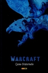 WARCRAFT -  LIENS FRATERNELS 01
