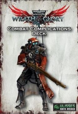 WARHAMMER 40,000 ROLE PLAY : WRATH & GLORY -  COMBAT COMPLICATIONS DECK (ANGLAIS)