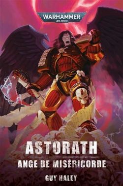 WARHAMMER 40K -  ASTORATH : ANGE DE MISÉRICORDE(V.F.) -  BLOOD ANGELS