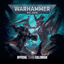 WARHAMMER 40K -  CALENDRIER OFFICIEL 2025