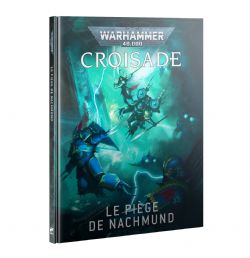 WARHAMMER 40K -  CROISADE : NACHMUND GAUNTLET (FRANÇAIS)