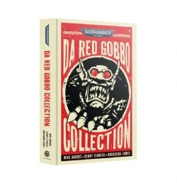 WARHAMMER 40K -  DA RED GOBBO COLLECTION - HC (V.A.)