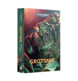 WARHAMMER 40K -  GROTSNIK: DA MAD DOK - HC (V.A.)