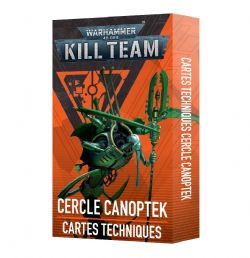 WARHAMMER 40K : KILL TEAM -  CARTES TECHNIQUES (FRANCAIS) - CANOPTEK CIRCLE -  NECRONS
