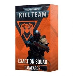 WARHAMMER 40K : KILL TEAM -  EXACTION SQUAD – DATACARDS  (ANGLAIS)