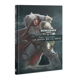 WARHAMMER 40K -  LA SAGA DE LA BÊTE (FRANÇAIS) -  ÉVEIL PSYCHIQUE