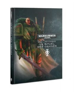 WARHAMMER 40K -  LE RITUEL DE DAMNÉS (FRANÇAIS) -  ÉVEIL PSYCHIQUE