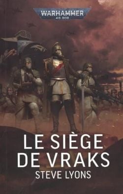 WARHAMMER 40K -  LE SIÈGE DE VRAK (V.F.)