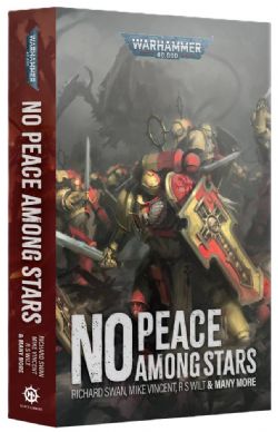 WARHAMMER 40K -  NO PEACE AMONG STARS - PB (V.A.)